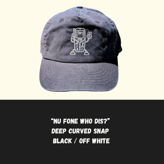 Nu Fone Who Dis? - Deep Curved Snap - Black / Off White