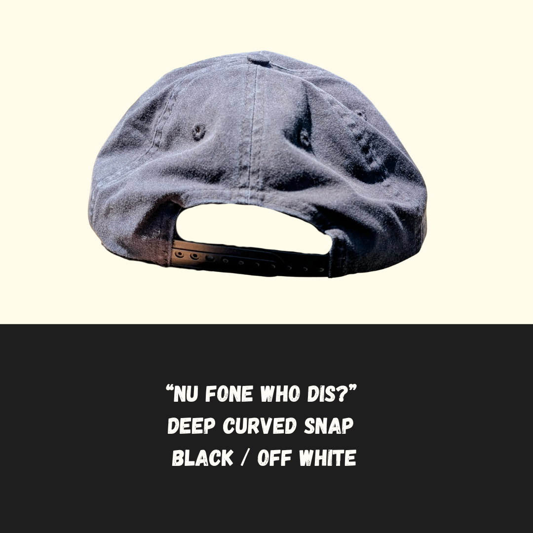 Nu Fone Who Dis? - Deep Curved Snap - Black / Off White