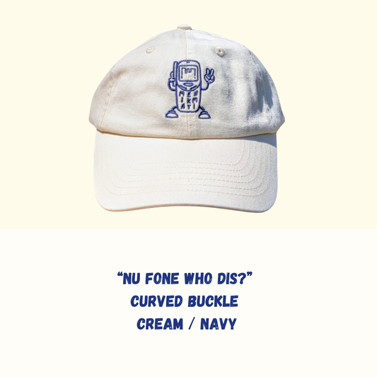 Nu Fone Who Dis?  Curved Buckle - Cream / Navy