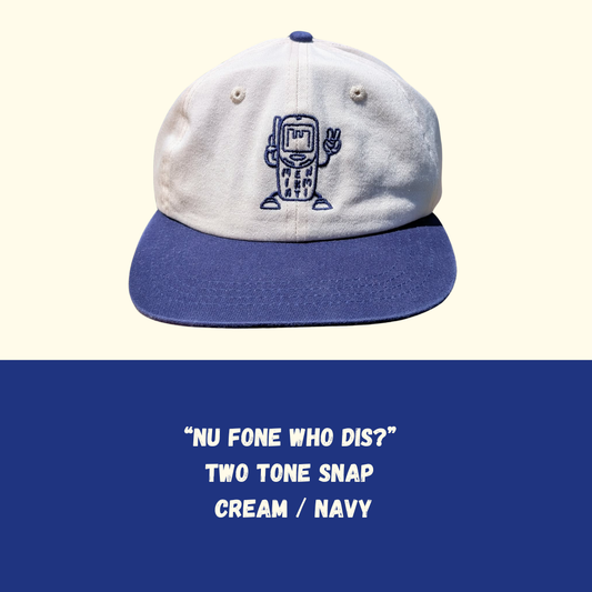 Nu Fone Who Dis? - Two Tone Snap - Cream / Navy