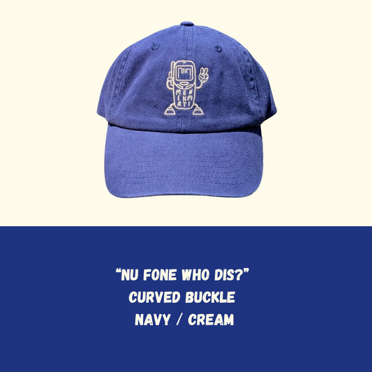 Nu Fone Who Dis?  Curved Buckle - Navy / Cream