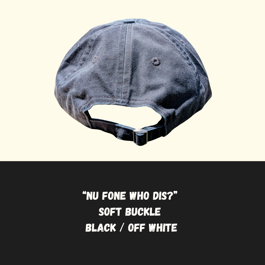 Nu Fone Who Dis? Soft Buckle - Black / Off White